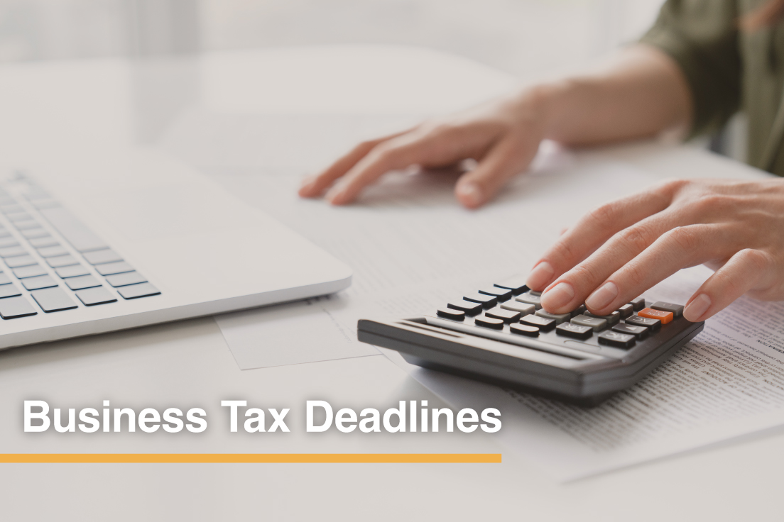 Business Tax Deadlines Mowbrey Gil LLP